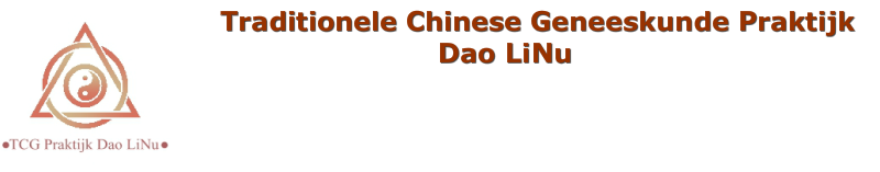 Traditionele Chinese Geneeskunde Praktijk&nbsp;Dao&nbsp;LiNu